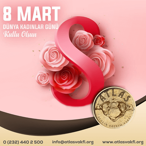 8 MART DÜNYA KADINLAR GÜNÜ KUTLU OLSUN 8 MART DÜNYA KADINLAR GÜNÜ KUTLU OLSUN