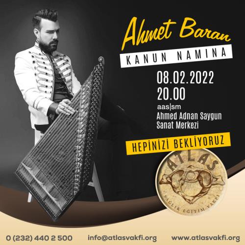 Ahmet Baran Konseri Ahmet Baran Konseri