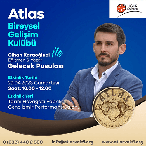 Atlas Bireysel Gelişim Kulübü Etkinliği Atlas Bireysel Gelişim Kulübü Etkinliği