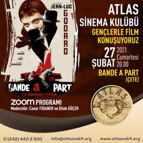 Atlas Sinema Kulübü - Bande A Part (Çete) Atlas Sinema Kulübü - Bande A Part (Çete)