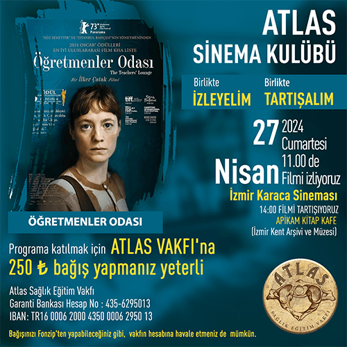 ATLAS SİNEMA KULÜBÜ "ÖĞRETMENLER ODASI" İSİMLİ FİLMİ İZLEYECEK ATLAS SİNEMA KULÜBÜ "ÖĞRETMENLER ODASI" İSİMLİ FİLMİ İZLEYECEK