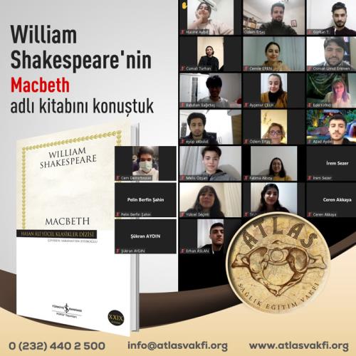 William Shakespeare'in "Macbeth" adlı eserini konuştuk William Shakespeare'in "Macbeth" adlı eserini konuştuk